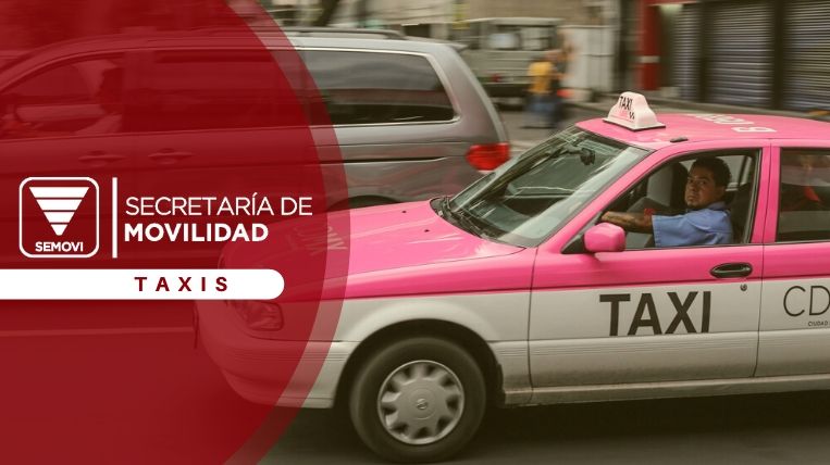 Ventajas de la Semovi para taxis en Ciudad de México